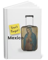 Mexico Don't Forget Mexico Don't Forget