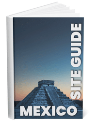 Mexico Site Guide Mexico Site Guide