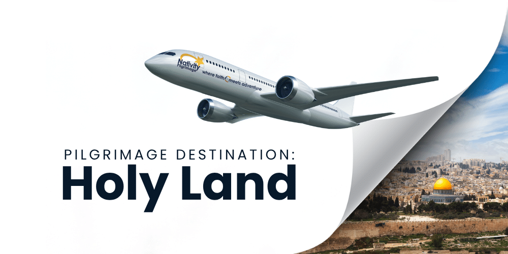 Pilgrimage Destination: Holy Land
