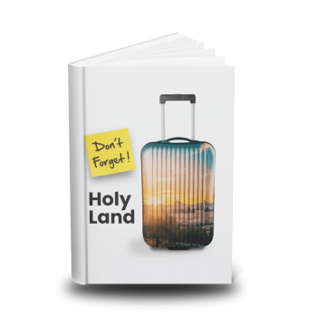 Nativity Pilgrimage "Don't Forget" Guide to the Holy Land